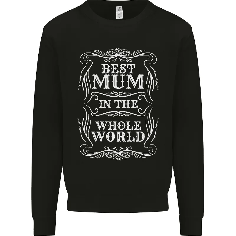 Best Mum in the World Mothers Day Mens Sweatshirt Jumper Hoodie with Crew Neck Simple Timeless