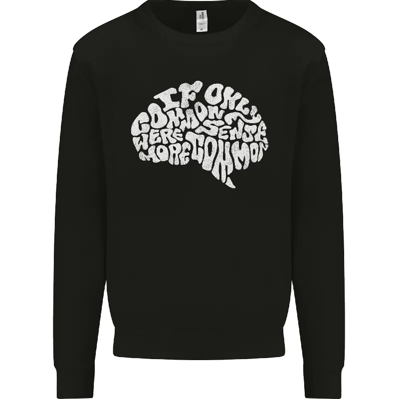 Common Sense Brain Funny Sarcasm Slogan Mens Sweatshirt Jumper Hoodie with Print Artistic Unique Common Sense Brain Funny Sarcasm Slogan Mens Sweatshirt Jumper Hoodie with Print Artistic Unique