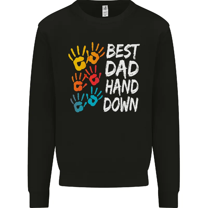 Best Dad Hands Down Fathers Day Funny Mens Sweatshirt Jumper Hoodie with Ribbed Hem Stretchable Secure