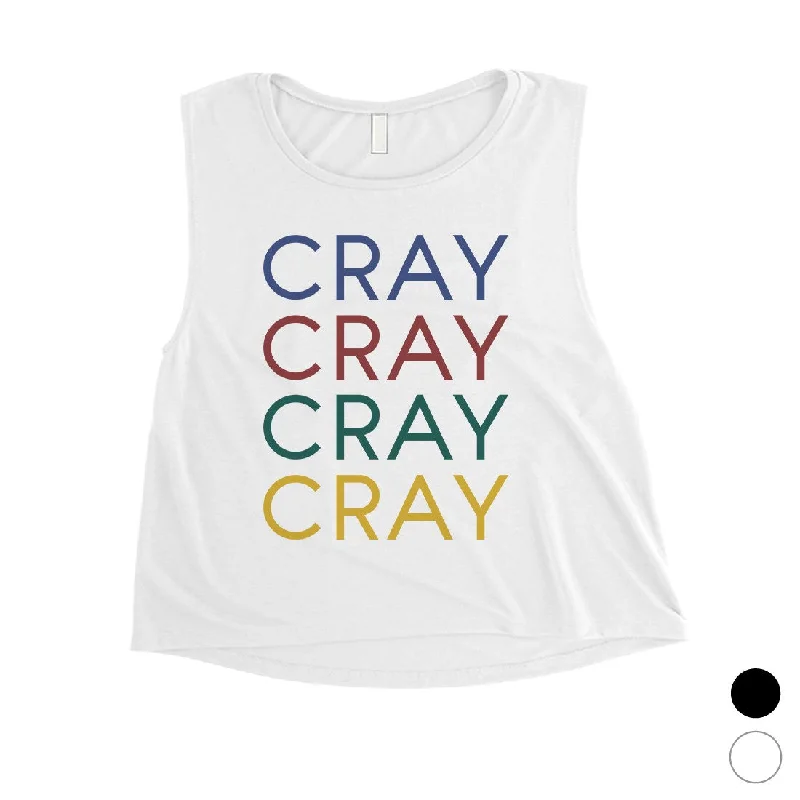 365 Printing Cray Womens Strong Wacky Expressive Quote Crop Tank Top Bday Gift gym tank top