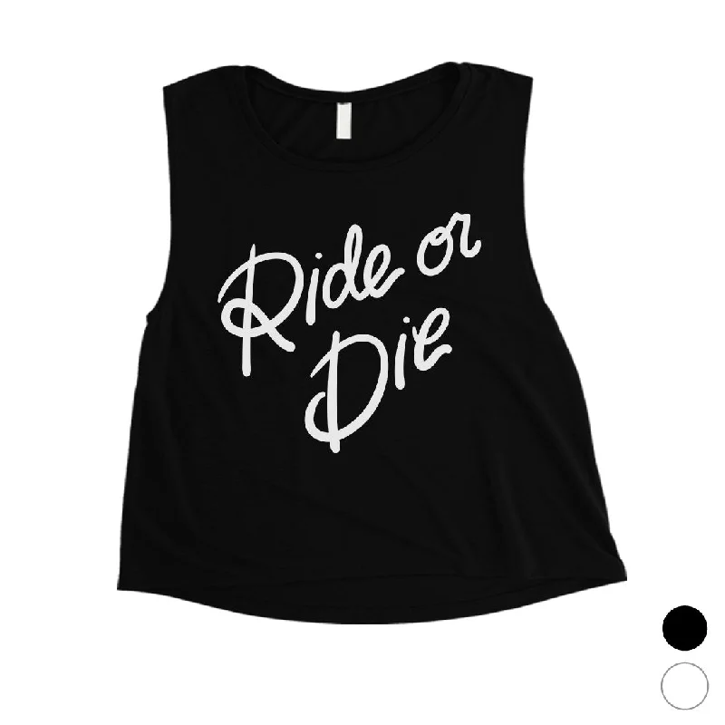 365 Printing Ride Or Die Womens Strong Mindset Relationship Crop Tank Top Gift bold tank top