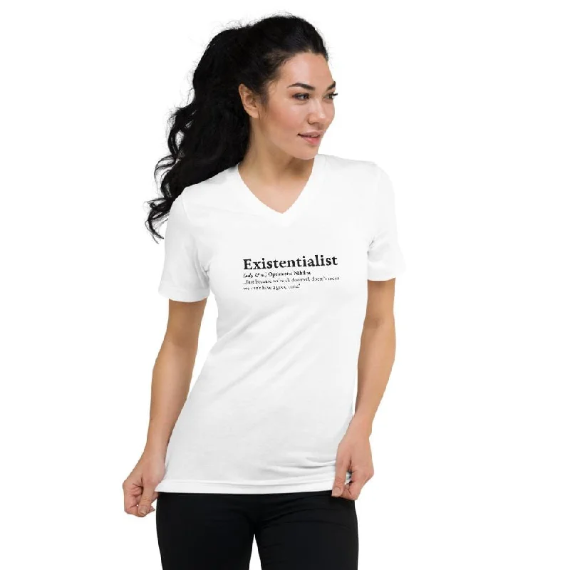 Definition of an Existentialist - Unisex V-Neck T-Shirt Fashionable Trendy Casual