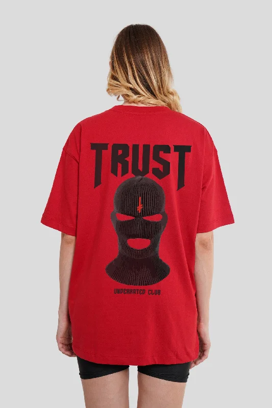 Trust Red Oversized Fit T-Shirt Women Boxy Fit Fitted Loose